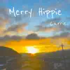 Carrie - Merry Hippie - Single
